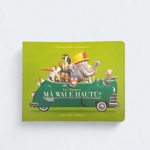 Mā Wai e Hautū? – Leo Timmers - Books Worth Keeping